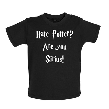 Are You Sirius  Baby T Shirt