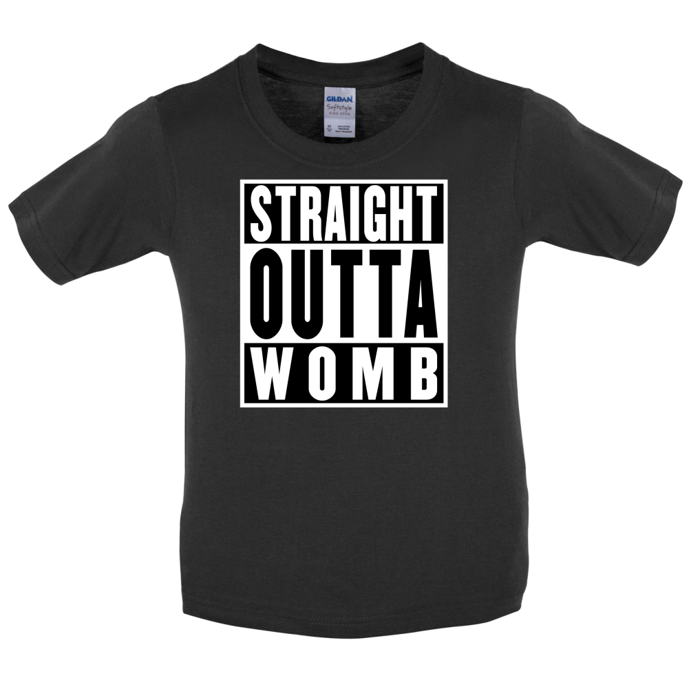 Straight Outta Womb Kids T Shirt