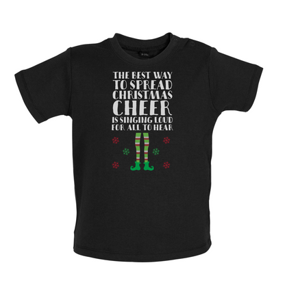 Spread Xmas Cheer, For All To Hear Baby T Shirt