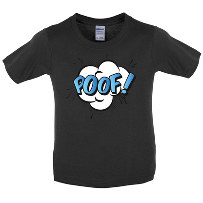 Poof! Word Art Kids T Shirt