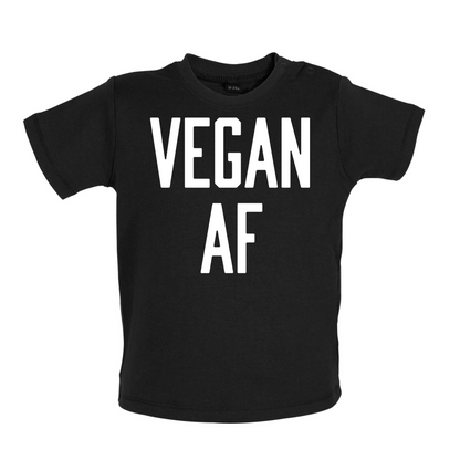 Vegan AF Baby T Shirt