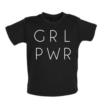 GRL PWR Baby T Shirt