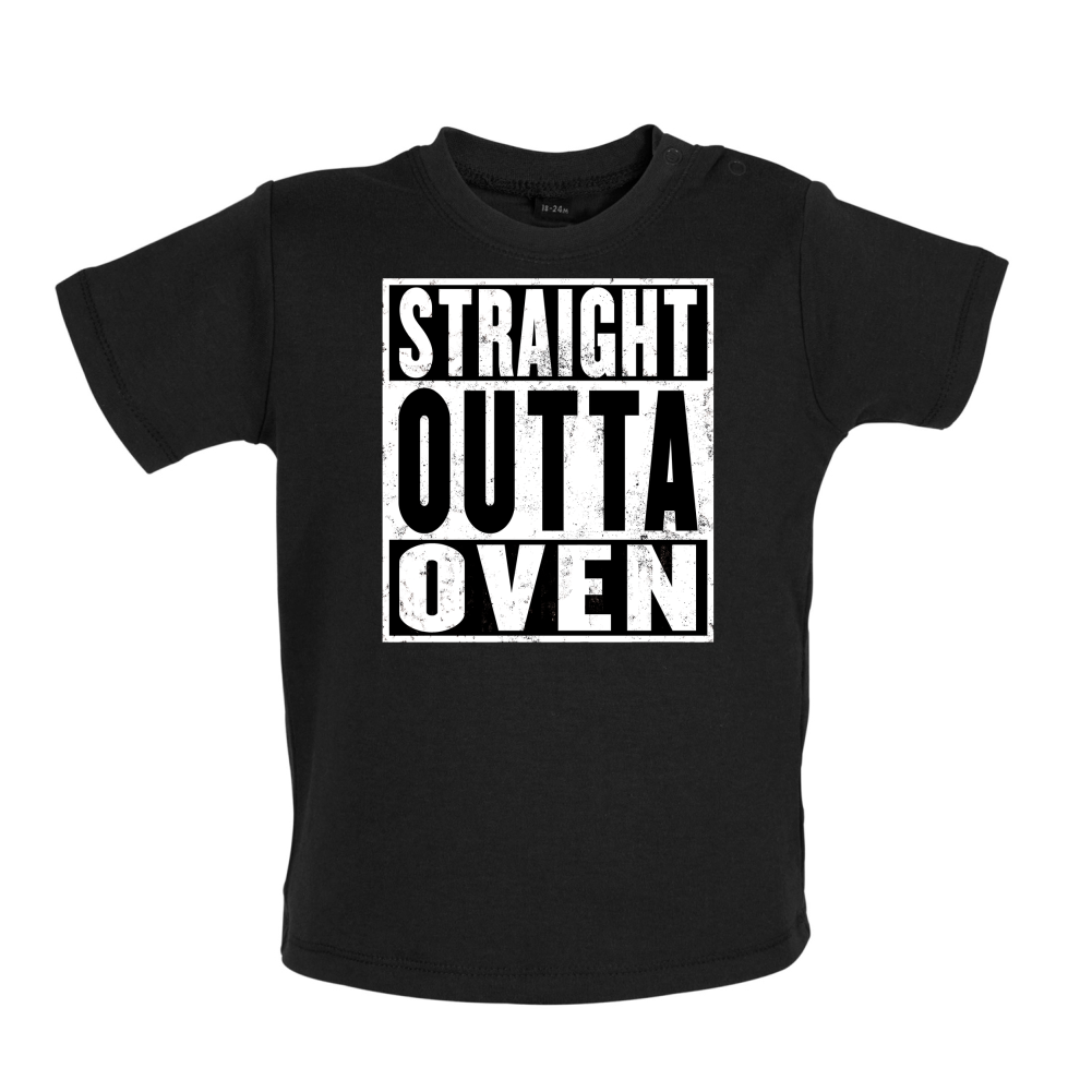 Straight Outta Oven Baby T Shirt