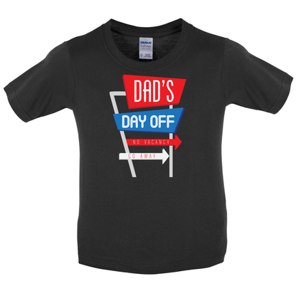 Daddy's Day Off Kids T Shirt