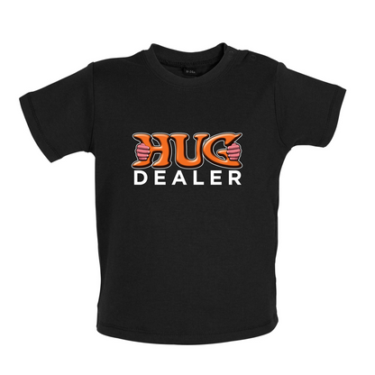 Hug Dealer Baby T Shirt