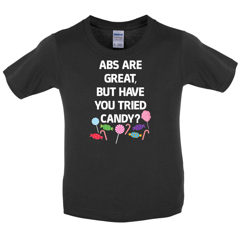 Abs Are Great, Candy Kids T Shirt