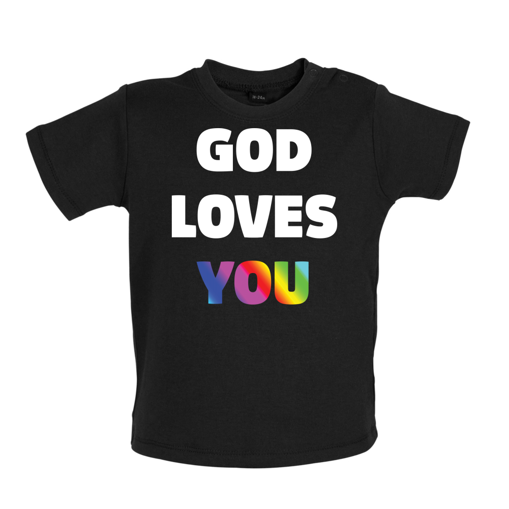 God Loves You Baby T Shirt