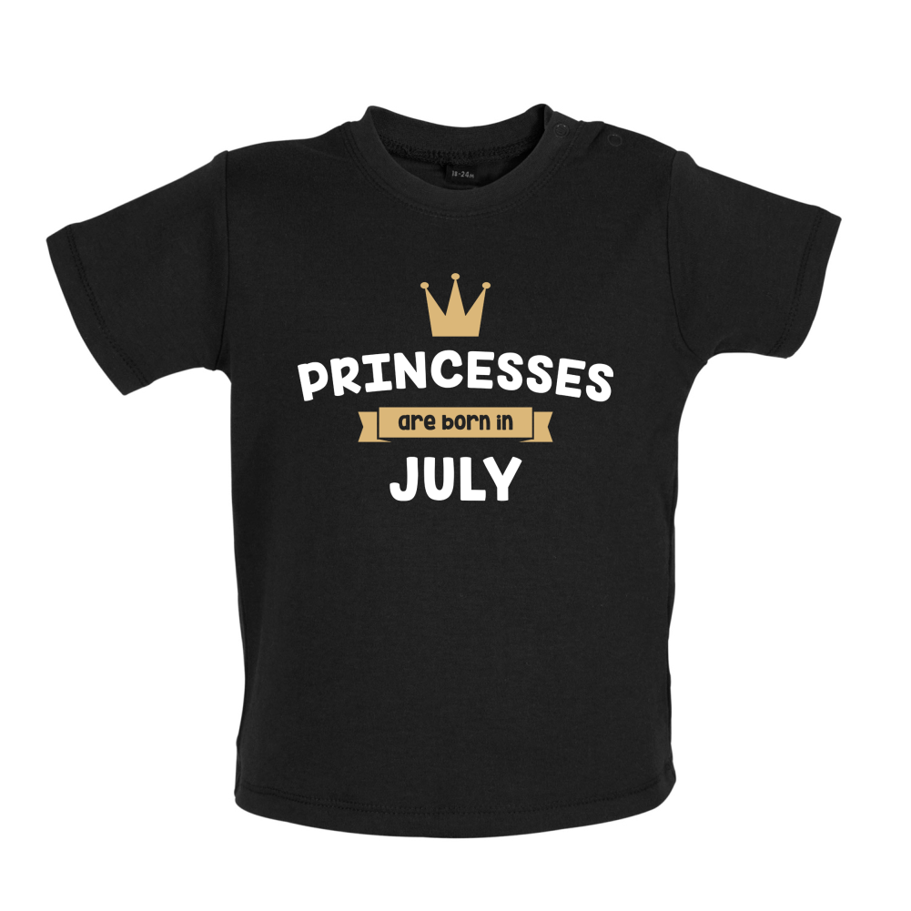 Princesses Are Born In July Baby T Shirt