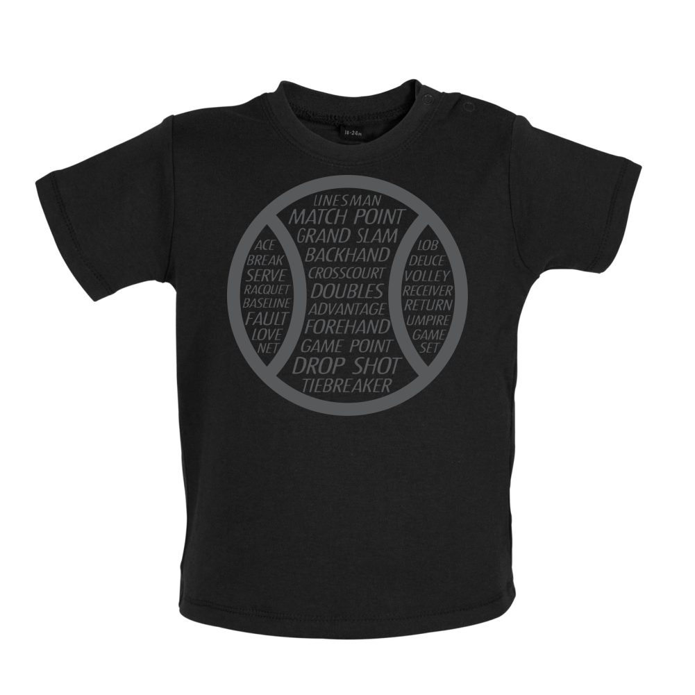 Tennis Word Ball Baby T Shirt