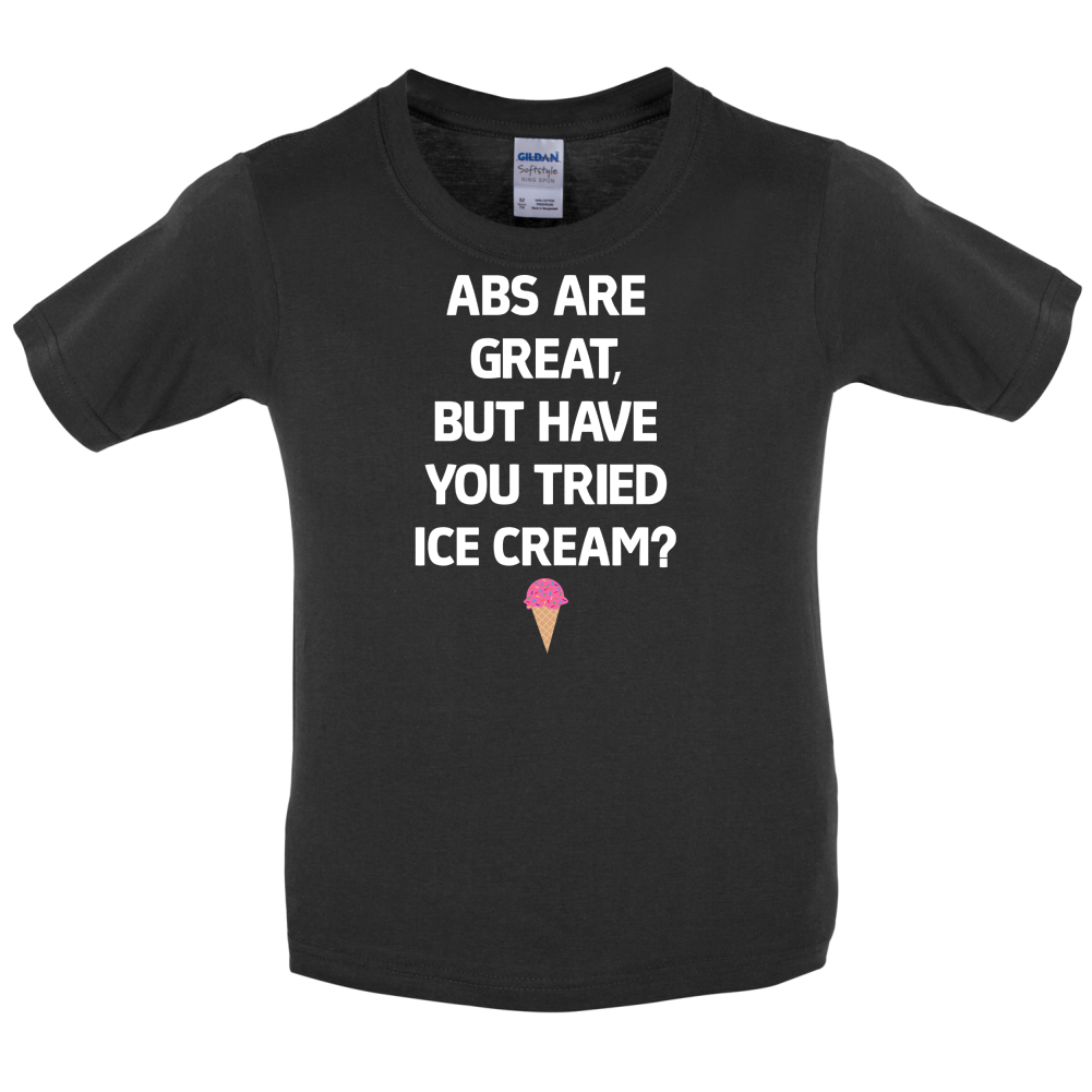 Abs Are Great, Ice Cream  Kids T Shirt