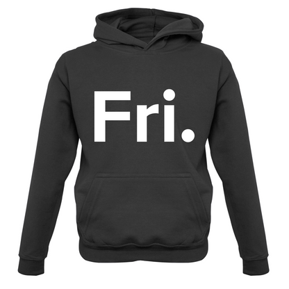 Weekday - Fri Kids T Shirt