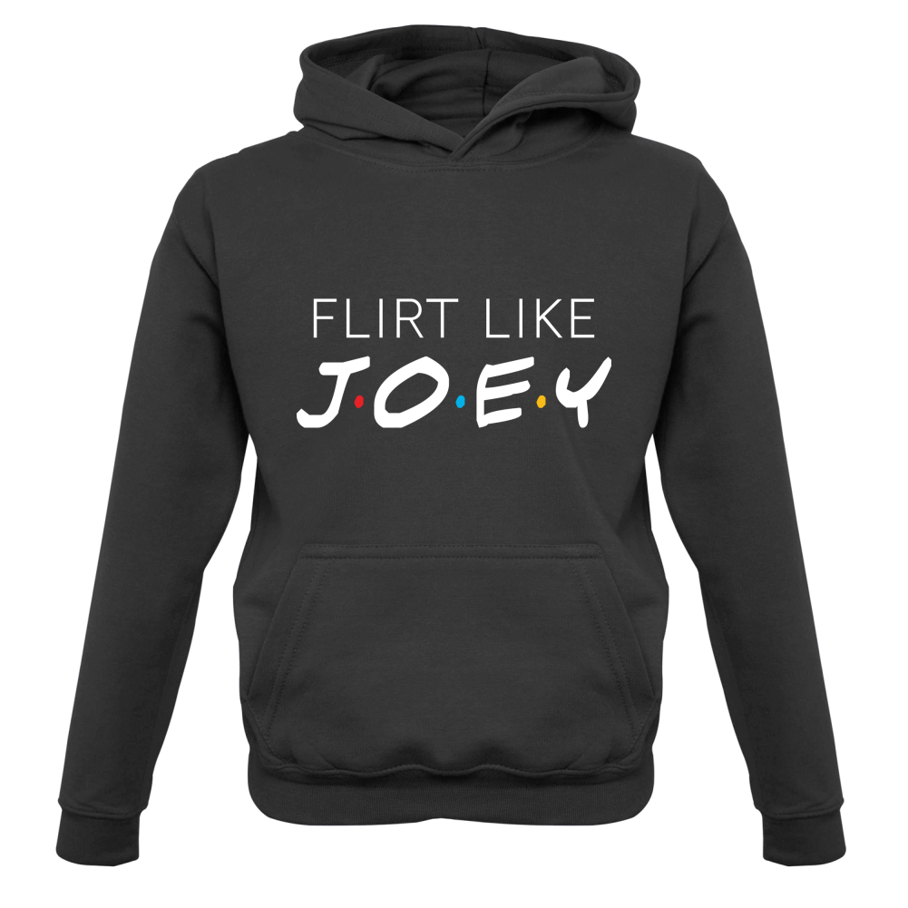 Flirt Like Joey Kids T Shirt
