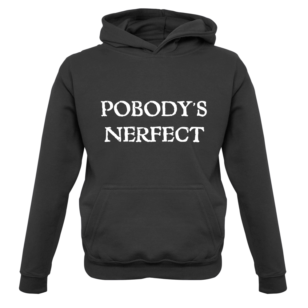 Pobody's Nerfect Kids T Shirt
