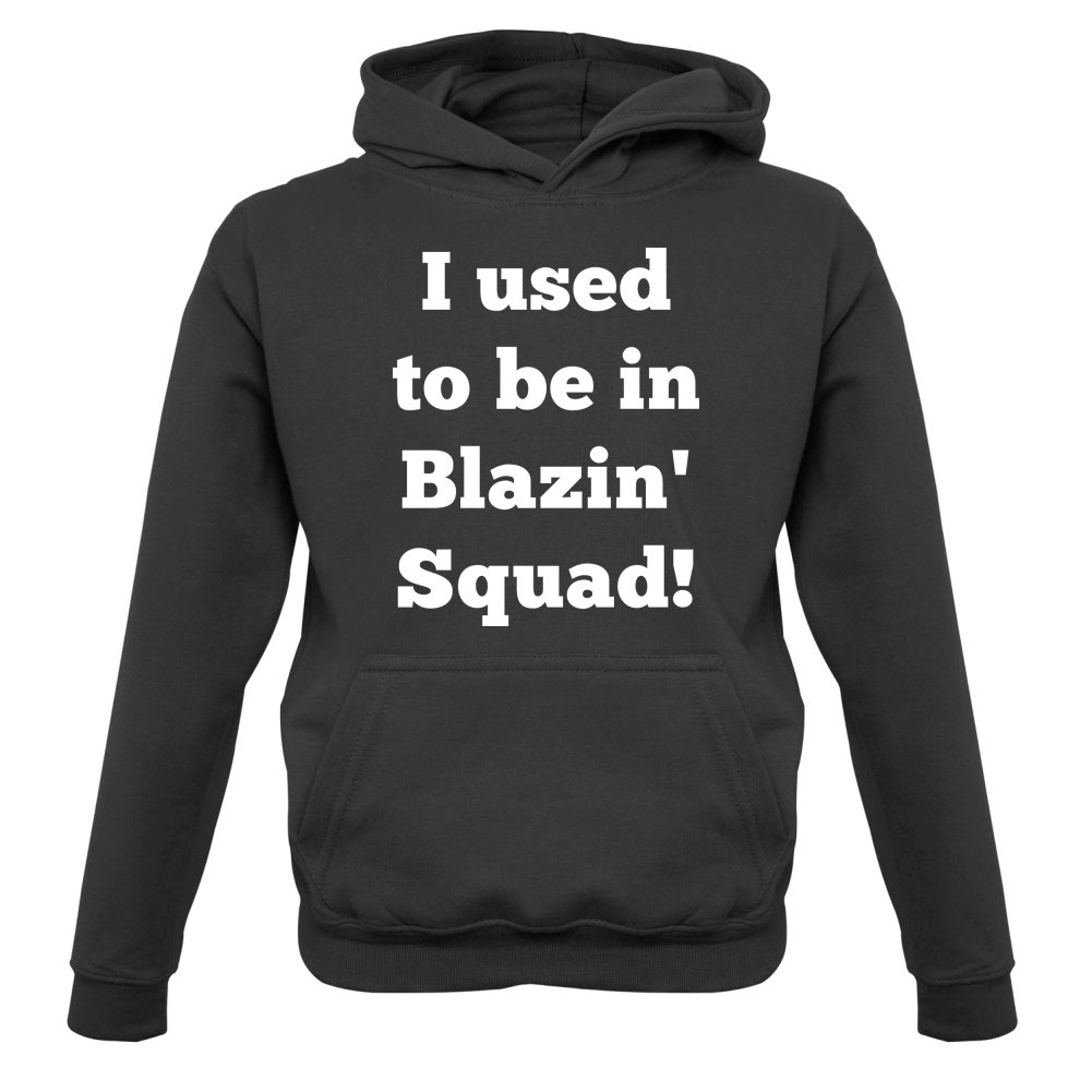 Used To Be in Blazin' Squad Kids T Shirt