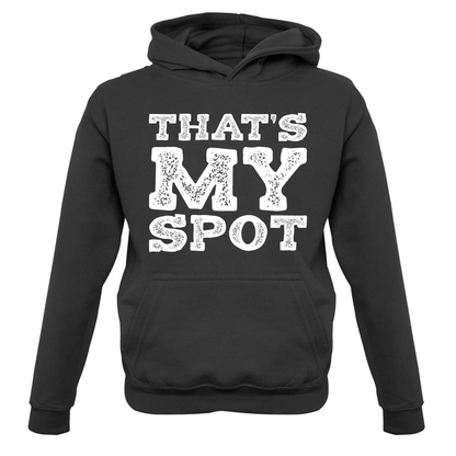 That's My Spot Kids T Shirt