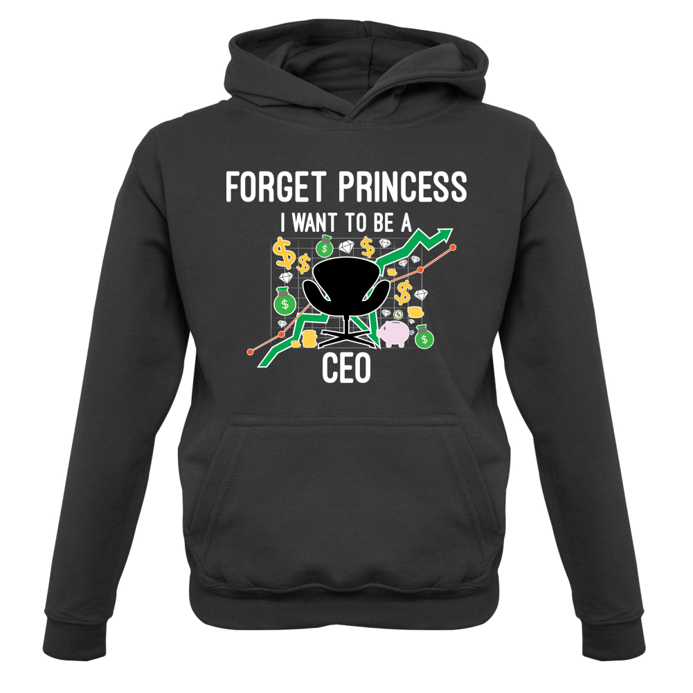 Forget Princess CEO Kids T Shirt