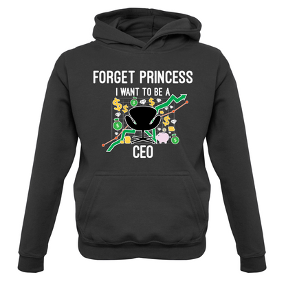 Forget Princess CEO Kids T Shirt