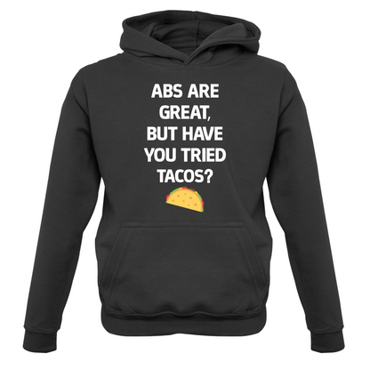 Abs Are Great, Taco's Kids T Shirt
