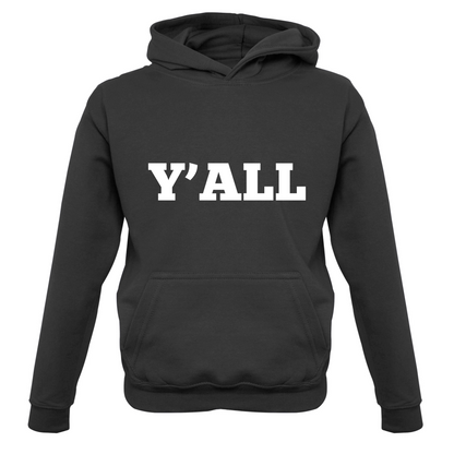 Y'all Kids T Shirt
