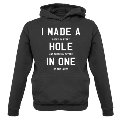 I Made A Hole In One Kids T Shirt