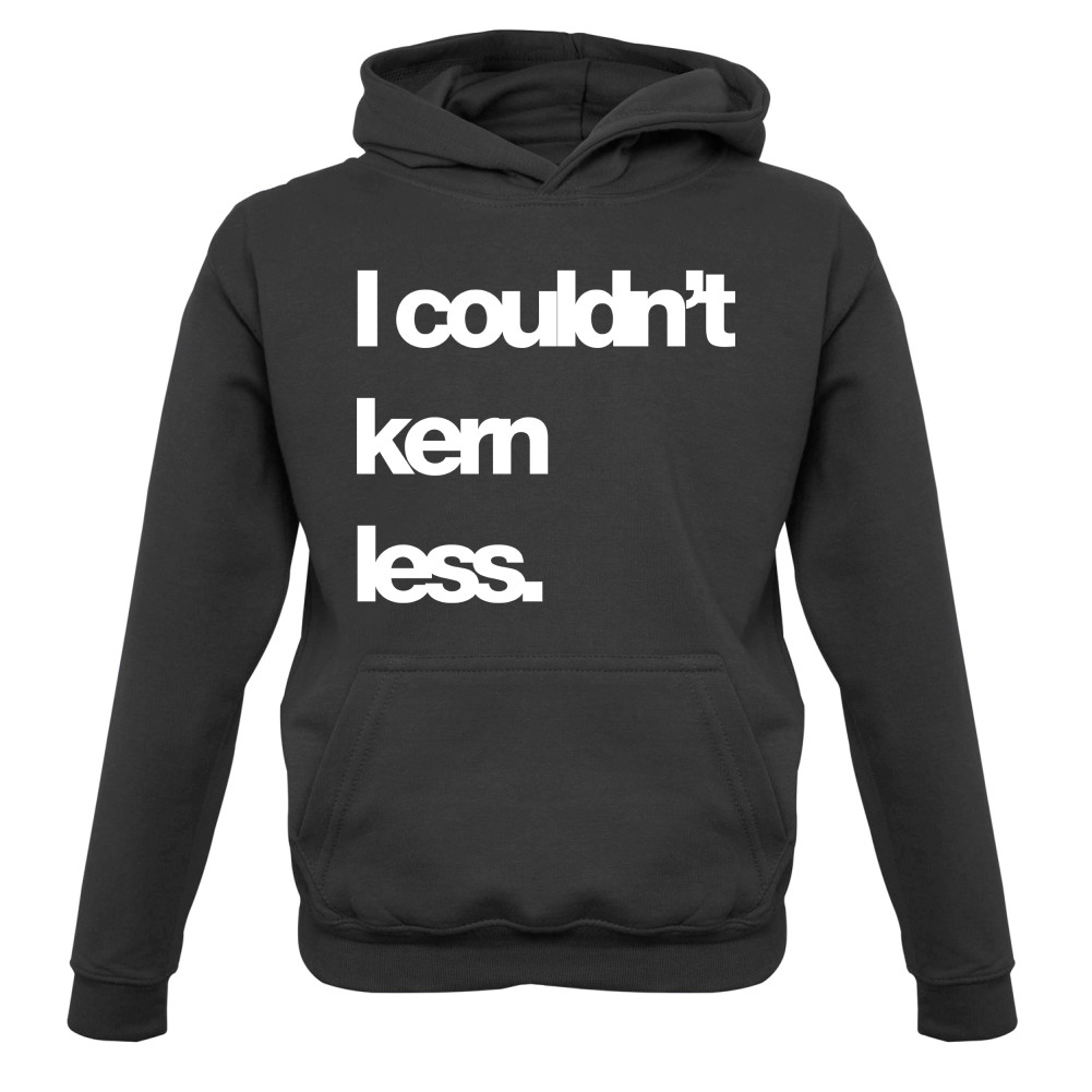 Couldn't Kern Less Kids T Shirt