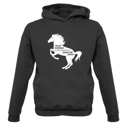 Wild Horses Can Drag Me Away Kids T Shirt
