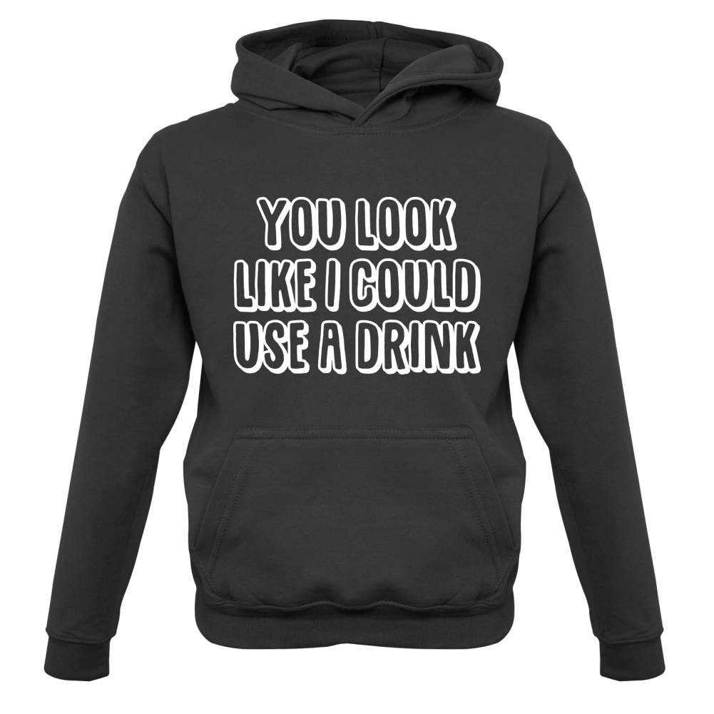 You Look Like I Could Usa A Drink Kids T Shirt