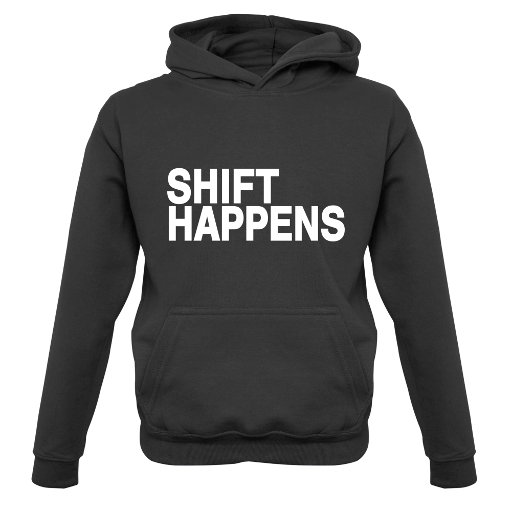 Shift Happens Kids T Shirt