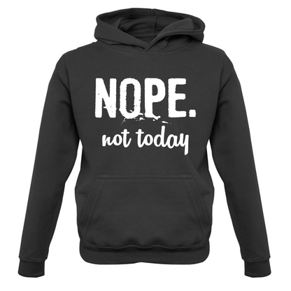 Nope.NotToday Kids T Shirt