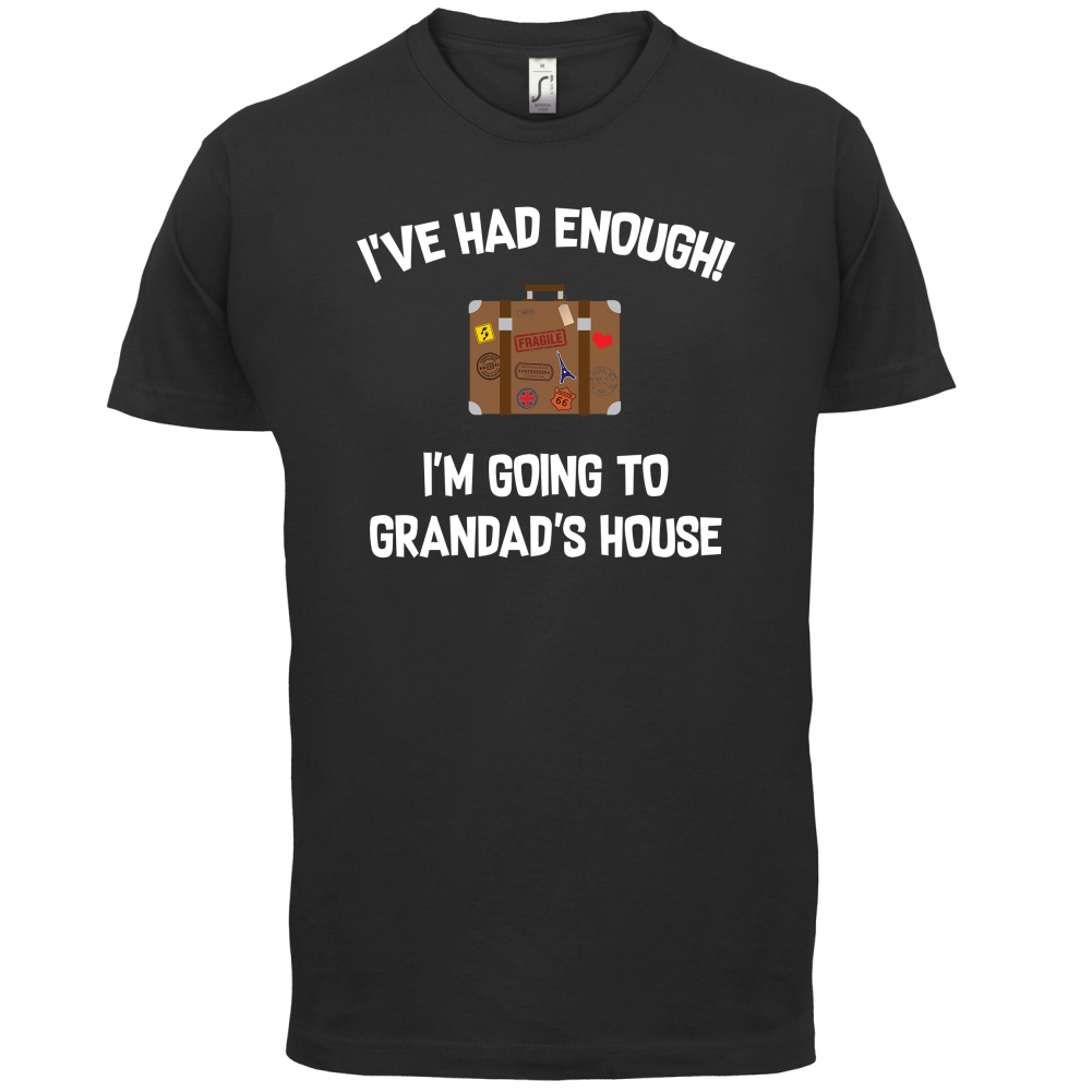 I'm Going To Grandad's House T Shirt