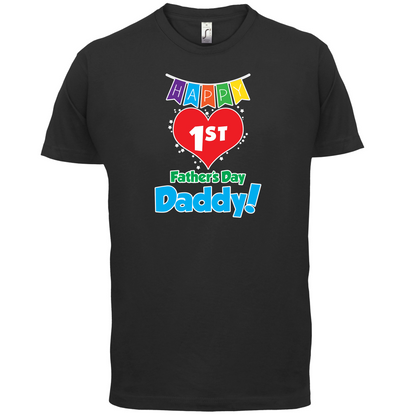 Happy First Fathers Day T Shirt