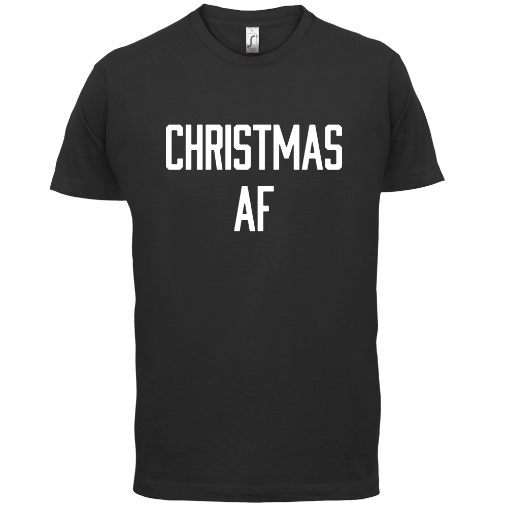 Christmas AF T Shirt