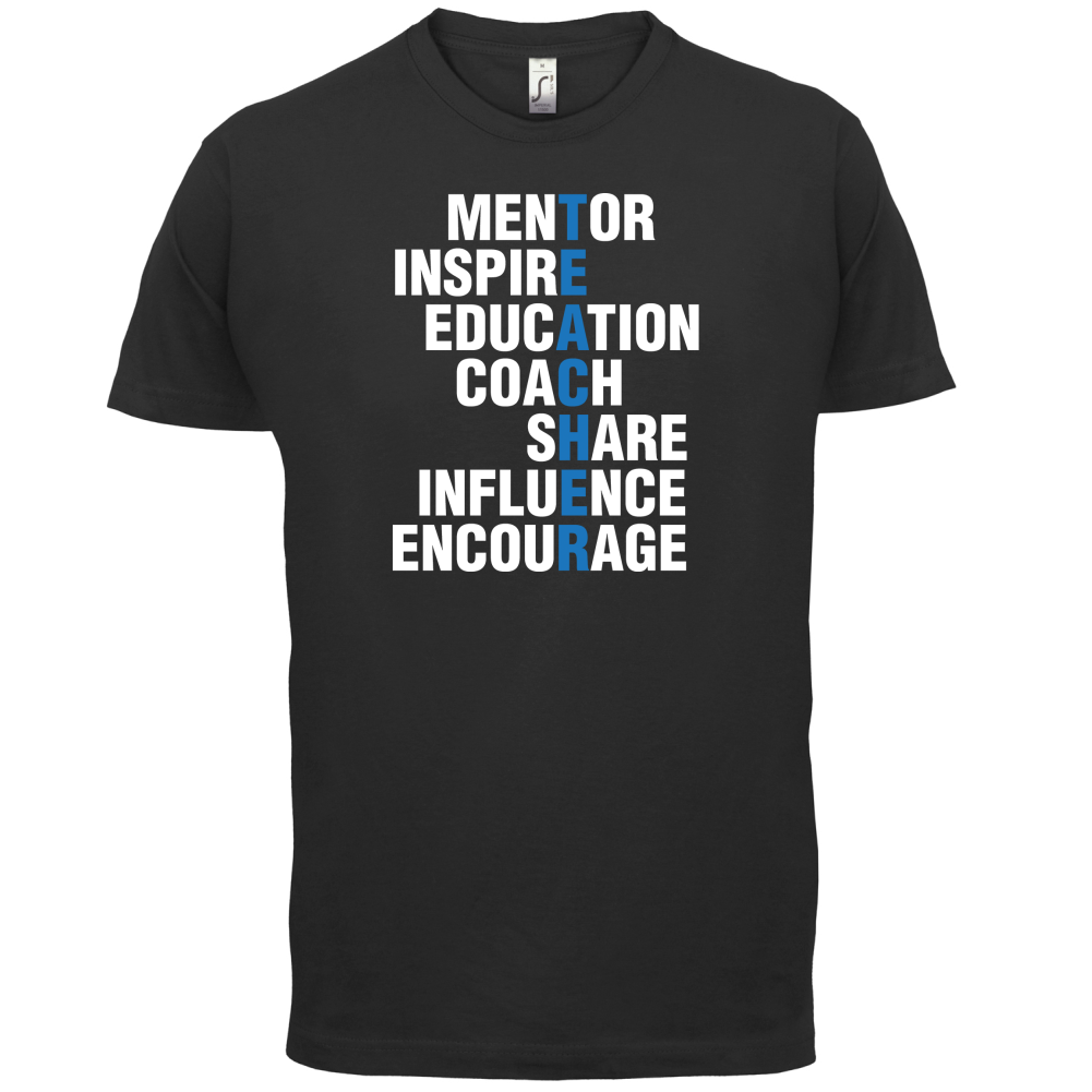Teacher Quote T Shirt