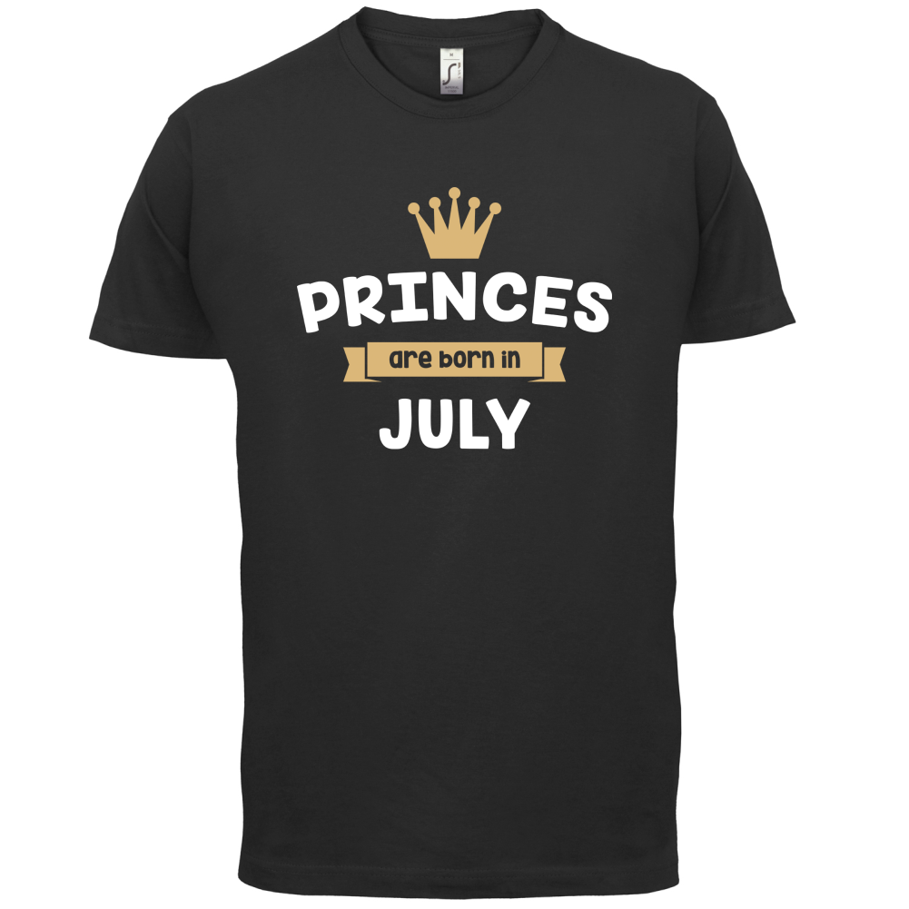 Princes Are Born In July T Shirt