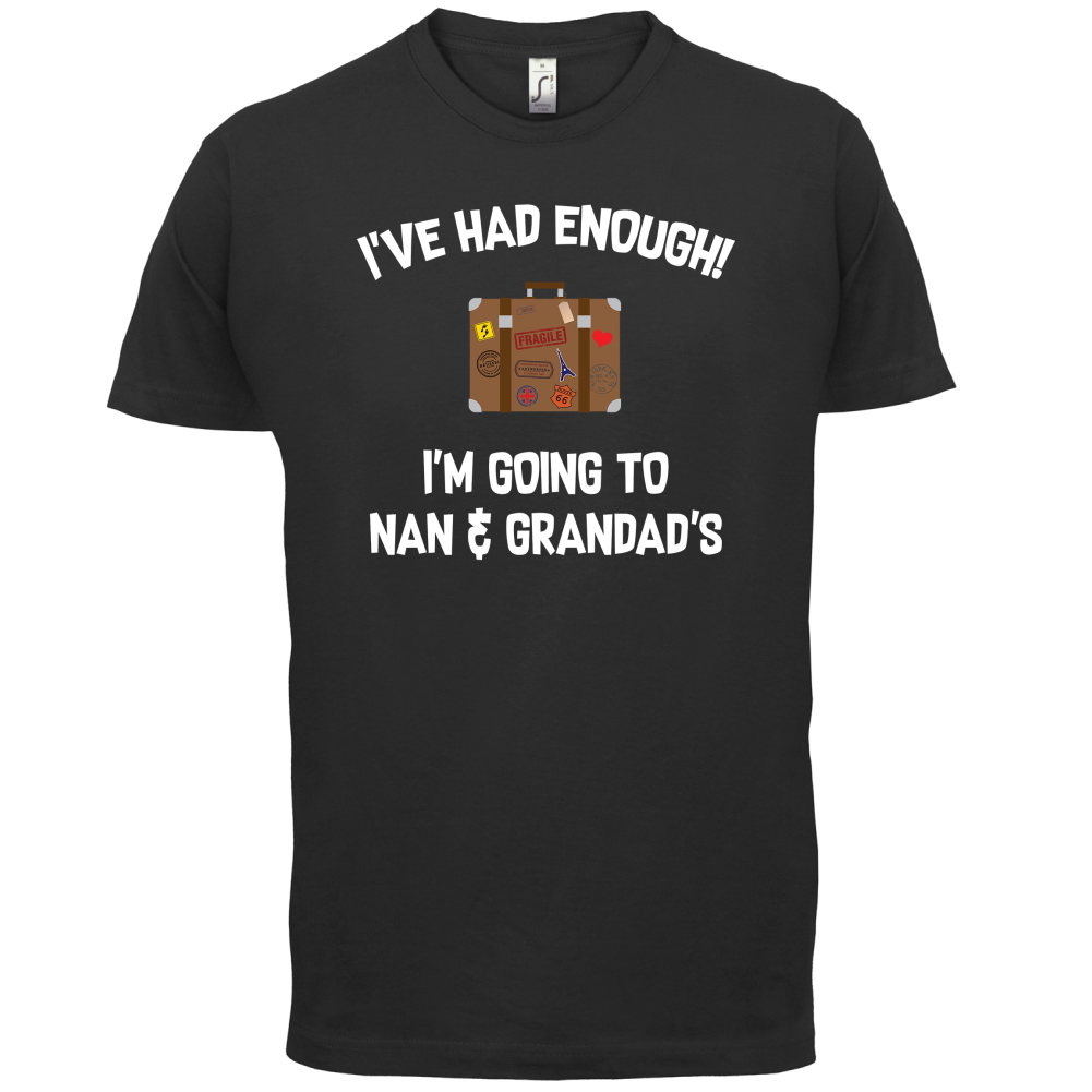 I'm Going To Nan And Grandad's T Shirt