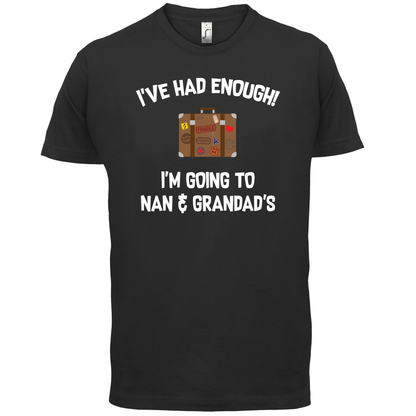 I'm Going To Nan And Grandad's T Shirt