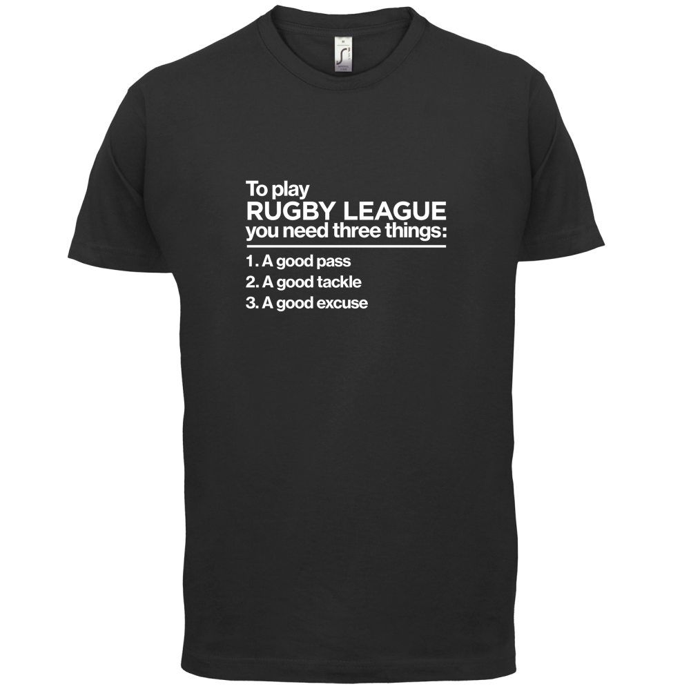 To Play Rugby League T Shirt