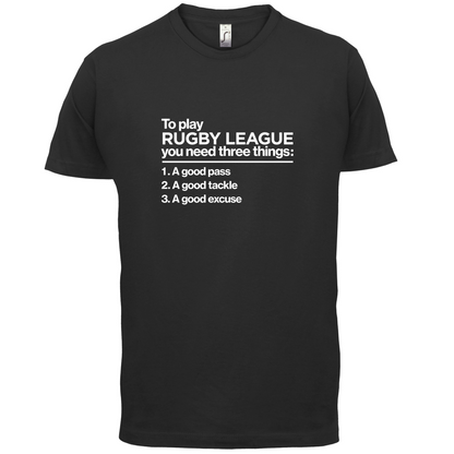 To Play Rugby League T Shirt