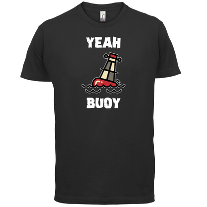 Yeah Buoy Cartoon T Shirt