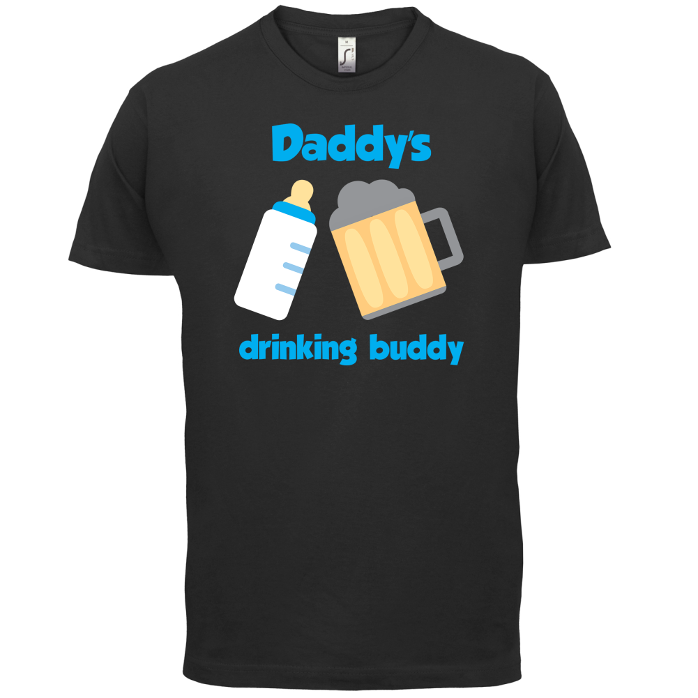 Daddy's Drinking Buddy T Shirt