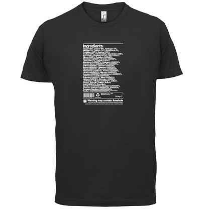 May Contain Arsehole T Shirt