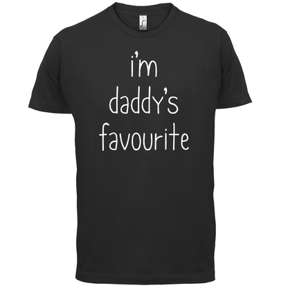 I'm Daddy's Favourite T Shirt
