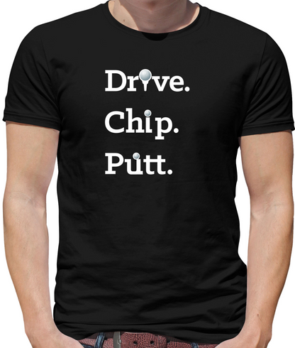 Drive Chip Putt T Shirt