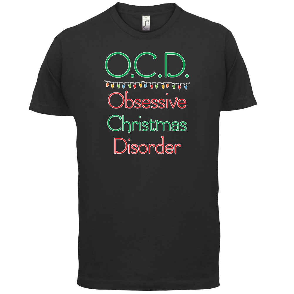 Obsessive Christmas Disorder T Shirt