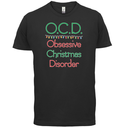 Obsessive Christmas Disorder T Shirt