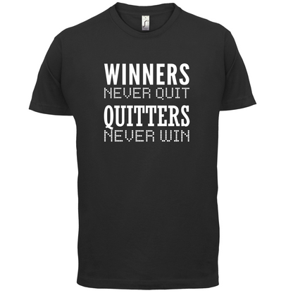 Winners Never Quit T Shirt