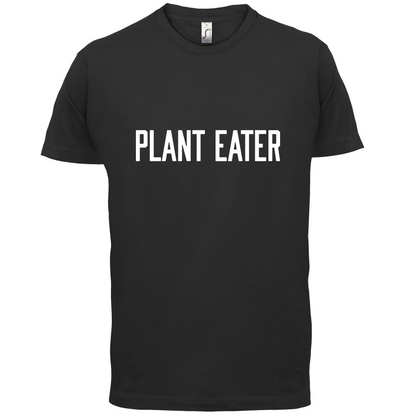 Plant Eater T Shirt