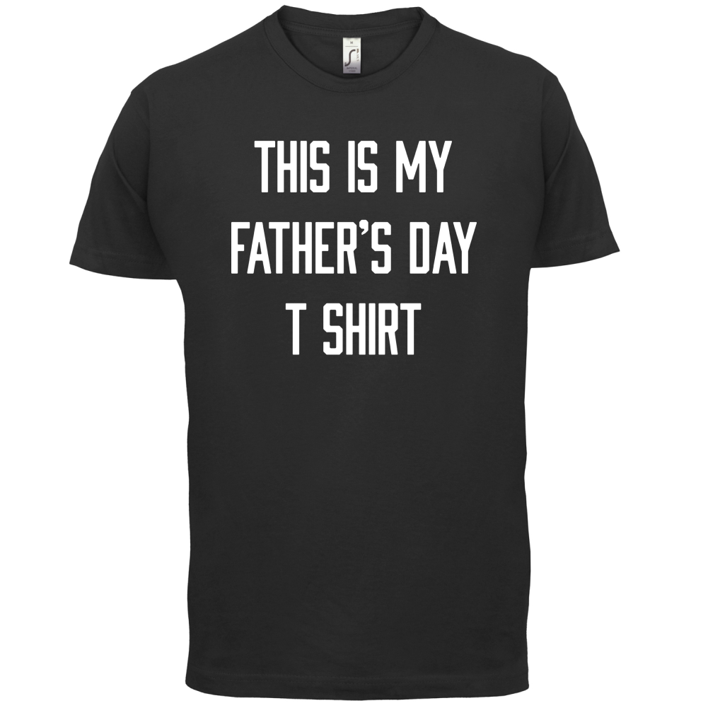 This Is My Fathers Day T Shirt T Shirt