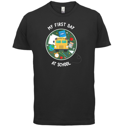 My First Day At School T Shirt