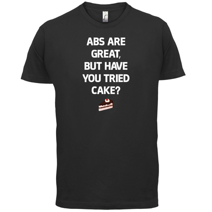 Abs Are Great, Cakes T Shirt